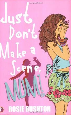 Just Don't Make a Scene, Mum! (Leehampton) pdf epub mobi 下载