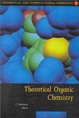 Theoretical Organic Chemistry (Theoretical and Computational Chemistry) pdf epub mobi 电子书 下载