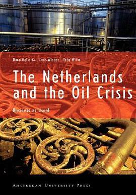 The Netherlands And The Oil Crisis pdf epub mobi 电子书 下载