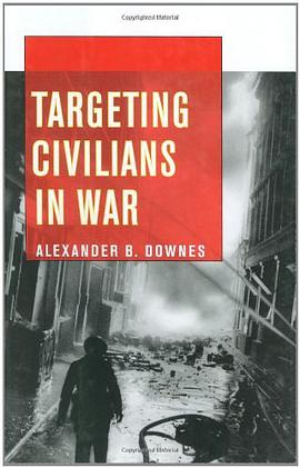 Targeting Civilians in War pdf epub mobi 电子书 下载