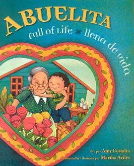 Abuelita, Full of Life/Ilena de Vida pdf epub mobi 电子书 下载
