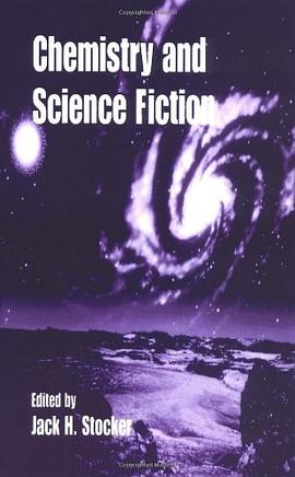 Chemistry and Science Fiction pdf epub mobi 电子书 下载