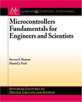 Microcontrollers Fundamentals for Engineers And Scientists (Synthesis Lectures on Digital Circuits a pdf epub mobi 电子书 下载