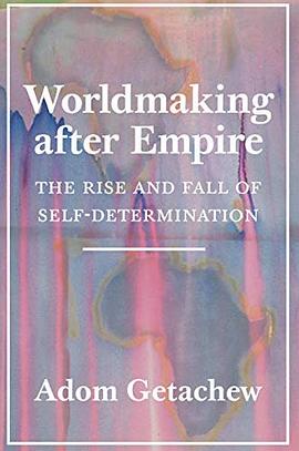Worldmaking after Empire pdf epub mobi 電子書 下載