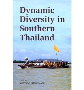 Dynamic Diversity in Southern Thailand pdf epub mobi 电子书 下载