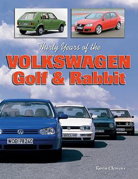 Thirty Years of the Volkswagen Golf & Rabbit pdf epub mobi 电子书 下载