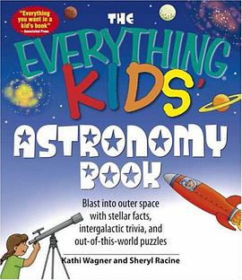 The "Everything" Kids' Astronomy Book pdf epub mobi 电子书 下载