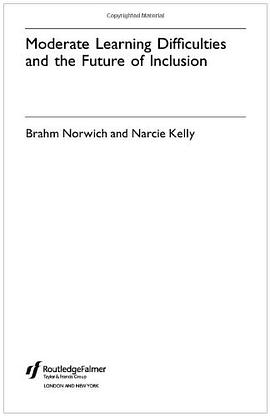 Moderate Learning Difficulties and the Future of Inclusion pdf epub mobi 电子书 下载
