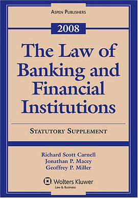 The Law of Banking and Financial Institutions  2008, Statutory Supplement pdf epub mobi 电子书 下载