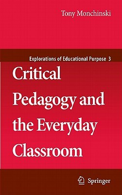 Critical Pedagogy and the Everyday Classroom pdf epub mobi 电子书 下载
