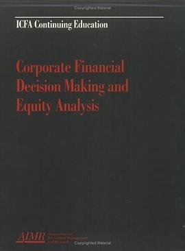 Corporate Financial Decision Making and Equity Analysis pdf epub mobi 電子書 下載