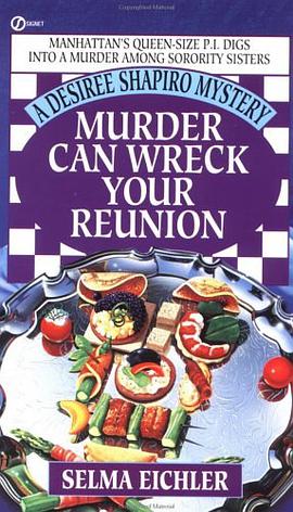 Murder Can Wreck Your Reunion Desiree Shapiro Mystery #4