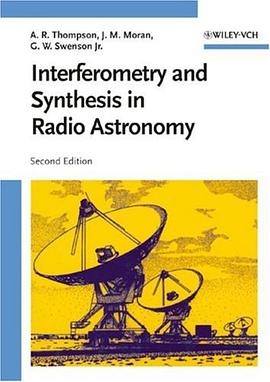 Interferometry and Synthesis in Radio Astronomy pdf epub mobi 电子书 下载