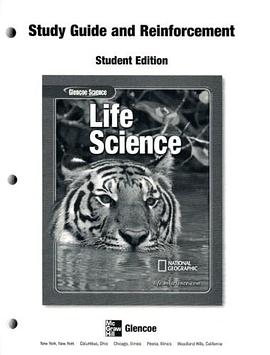 Glencoe Life Science, Study Guide and Reinforcement
