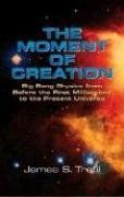 The Moment of Creation pdf epub mobi 电子书 下载
