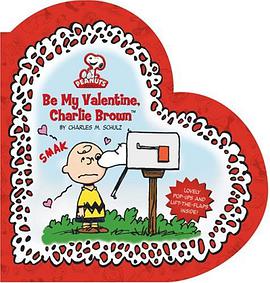 Be My Valentine, Charlie Brown pdf epub mobi 电子书 下载