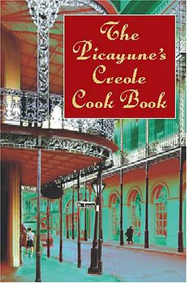 The Picayune's Creole Cookbook pdf epub mobi 电子书 下载