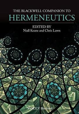 The Blackwell Companion to Hermeneutics pdf epub mobi 电子书 下载