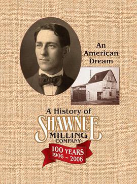 A History of the Shawnee Milling Company pdf epub mobi 电子书 下载