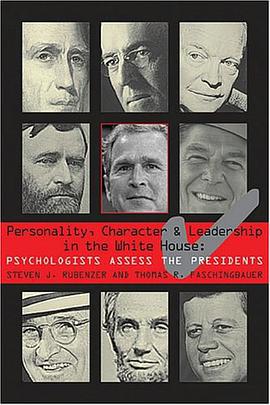 Personality, Character, and Leadership In The White House pdf epub mobi 电子书 下载