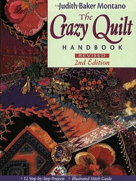 The Crazy Quilt Handbook pdf epub mobi 电子书 下载