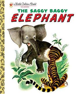 THE SAGGY BAGGY ELEPHANT pdf epub mobi 电子书 下载