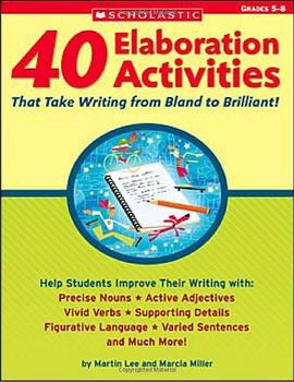 40 Elaboration Activities That Take Writing from Bland to Brilliant pdf epub mobi 电子书 下载