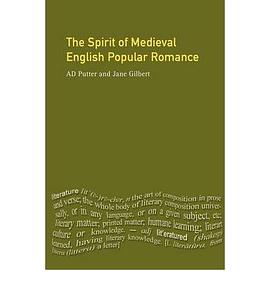 The Spirit of Medieval English Popular Romance A Historical Introduction pdf epub mobi 电子书 下载