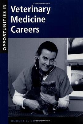 Opportunities in Veterinary Medicine Careers pdf epub mobi 电子书 下载