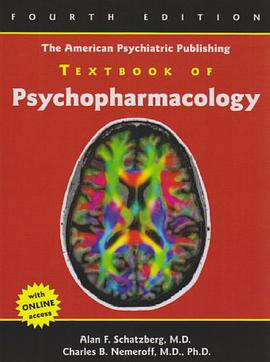 The American Psychiatric Publishing Textbook of Psychopharmacology pdf epub mobi 电子书 下载