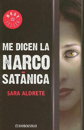 Me Dicen la Narcosatanica pdf epub mobi 电子书 下载