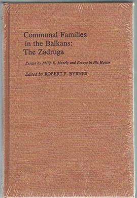Communal Families in the Balkans pdf epub mobi 电子书 下载