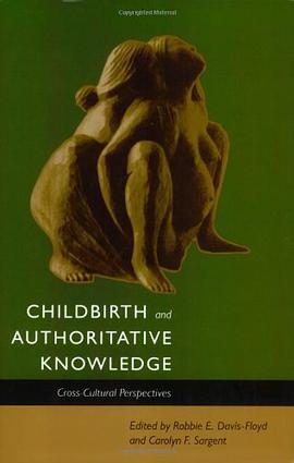 Childbirth and Authoritative Knowledge pdf epub mobi 電子書 下載