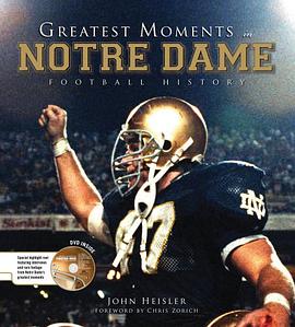 Greatest Moments in Notre Dame Football History pdf epub mobi 电子书 下载