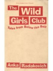 The Wild Girls Club: Tales from Below the Belt pdf epub mobi 下载