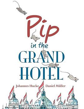 Pip in the Grand Hotel pdf epub mobi 電子書 下載