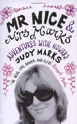 Mr Nice & Mrs Marks - Adventures with Howard pdf epub mobi 电子书 下载