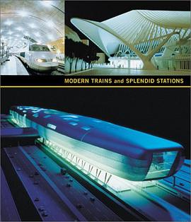 Modern Trains and Splendid Stations pdf epub mobi 下载