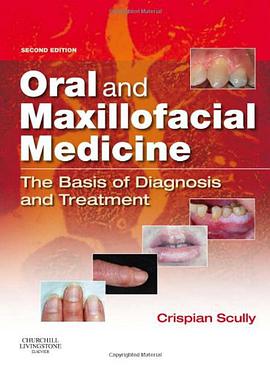 Oral and Maxillofacial Medicine pdf epub mobi 电子书 下载