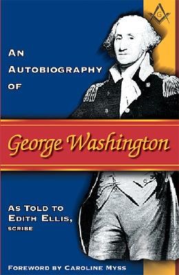 An Autobiography of George Washington pdf epub mobi 电子书 下载