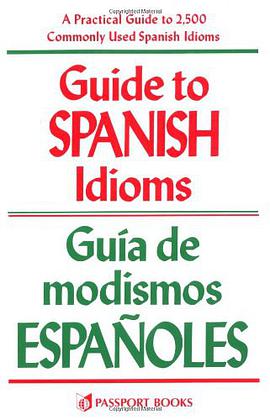 Guide to Spanish Idioms pdf epub mobi 电子书 下载