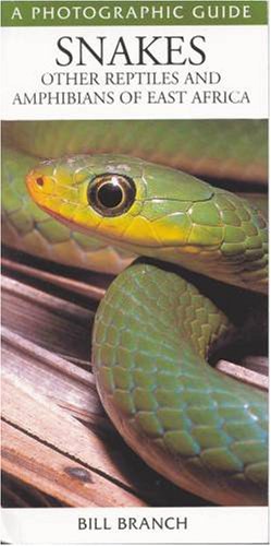 Photographic Guide to Snakes Other Reptiles and Amphibians of East Africa pdf epub mobi 电子书 下载