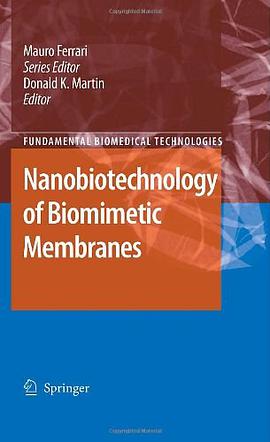 Nanobiotechnology of Biomimetic Membranes pdf epub mobi 电子书 下载