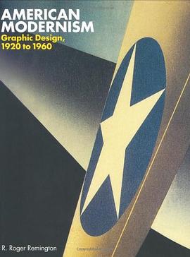 American Modernism: Graphic Design 1920 to 1960 (平裝) pdf epub mobi 下载