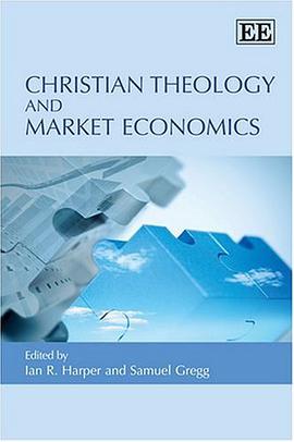 Christian Theology and Market Economics pdf epub mobi 电子书 下载