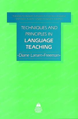 Techniques and Principles in Language Teaching (Teaching Techniques in English as a Second Language) pdf epub mobi 电子书 下载