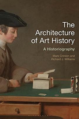 The Architecture of Art History pdf epub mobi 电子书 下载