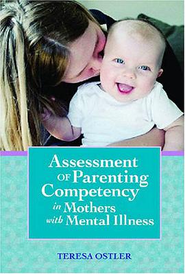 Assessment of Parenting Competency in Mothers with Mental Illness pdf epub mobi 电子书 下载