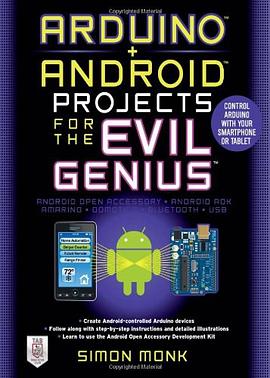 Arduino + Android Projects for the Evil Genius pdf epub mobi 电子书 下载