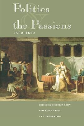 Politics and the Passions, 1500-1850 pdf epub mobi 下载